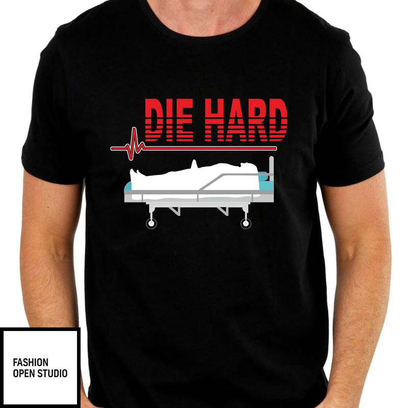 Die Hard With A Twist T-Shirt
