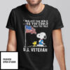 I Walked The Walk So You Could Talk The Talk Us Veteran Snoopy Shirt