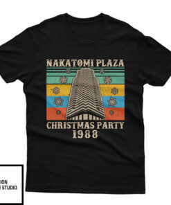 Nakatomi Plaza Christmas Party 1988 Die Hard T-Shirt