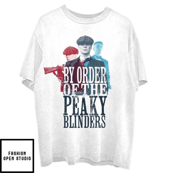 By The Order Of The Peaky Blinders White T-Shirt