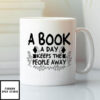 A Book A Day Keeps The People Away Coffee Mug