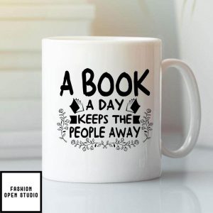 A Book A Day Keeps The People Away Coffee Mug