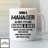 Being A Manager Is Easy Mug