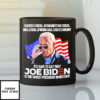 Biden Border Crisis Afghanistan Crisis Inflation Spiking Gas Bad Economy Mug