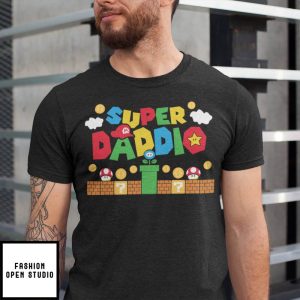Super Daddio T Shirt 1