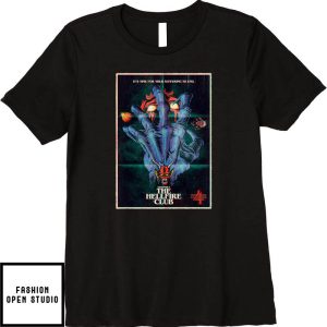 The Hellfire Club Stranger Things 4 Chapter 1 Poster T-Shirt