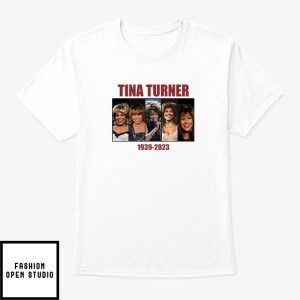 Tina Turner 1939-2023 T-Shirt