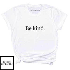 Be Kind Pride T Shirt 2