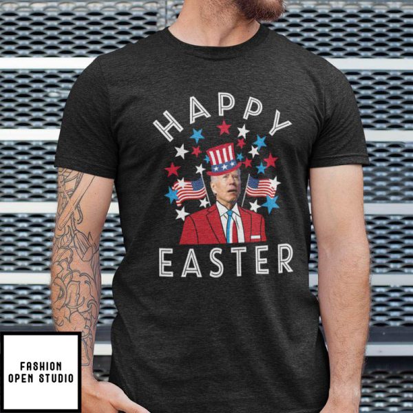 Joe Biden 4th Of July Happy Easter T-Shirt