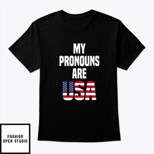 My Pronouns Are USA 4th Of July T-Shirt