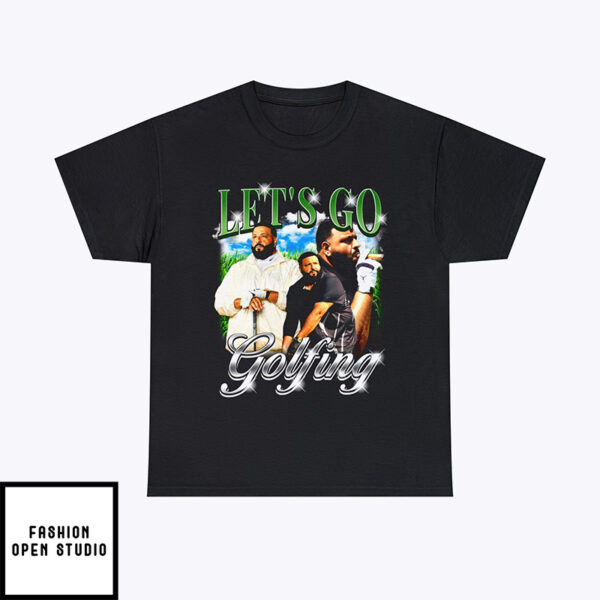 Let’s Go Golfing DJ Khaled T-Shirt
