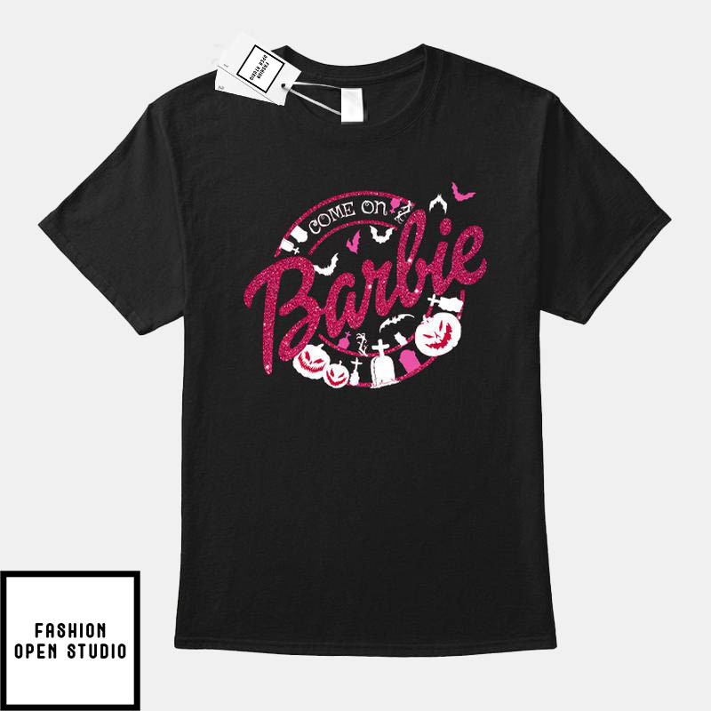 Come On Barbie Let’s Go Party Halloween T-Shirt
