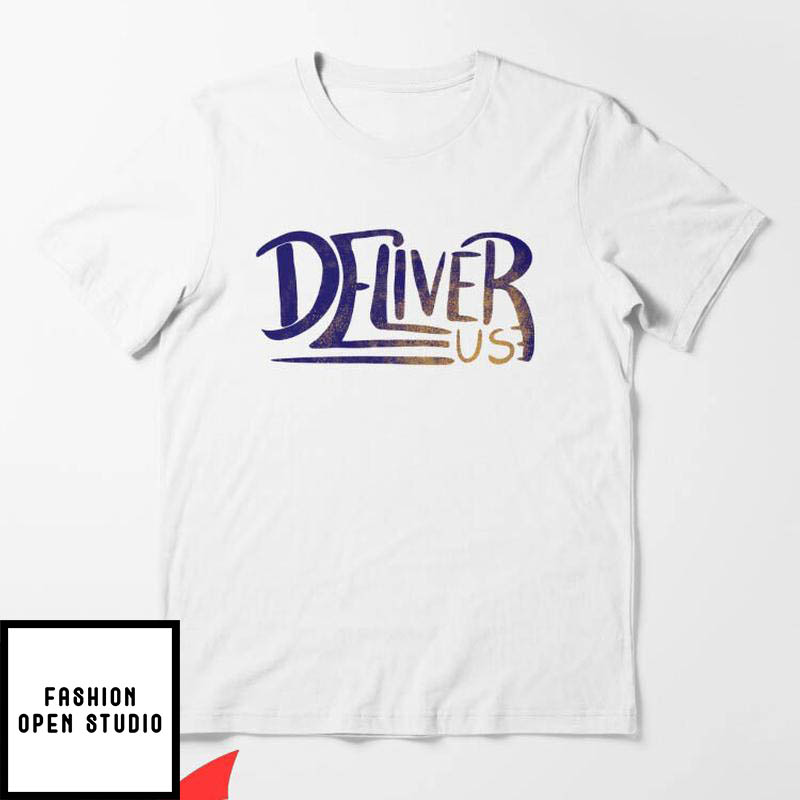 Deliver Us T-Shirt Classsic Logo Words Magical Halloween