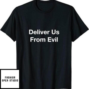 Deliver Us T-Shirt Deliver Us From Evil Halloween Scary