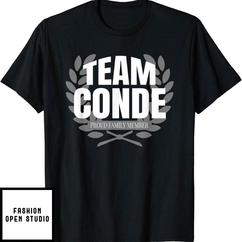 El Conde T-Shirt Team Conde Proud Family Member Conde