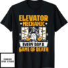 Elevator Game T-Shirt Game Of Death Mechanic Game Of Death