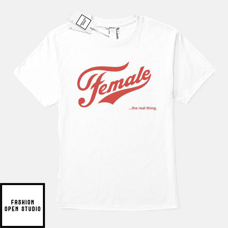 Female The Real Thing T-Shirt