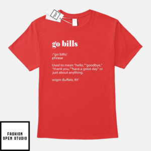 Go Bills Definition T-Shirt