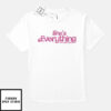 She’s Everything He’s Just Ken T-Shirt