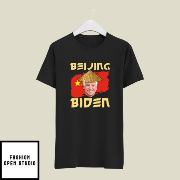 Beijing Biden T-Shirt Anti Joe Biden