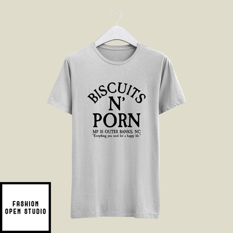Biscuits N Porn MP 10 Outer Banks Nc T-Shirt