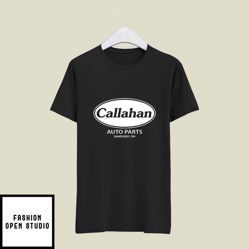 Callahan Auto Parts T-Shirt
