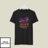 Don’t Make Me Flip My Witch Switch T-Shirt