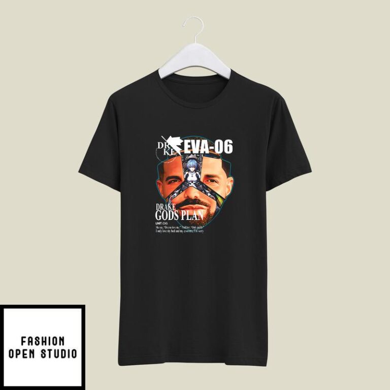 Drake Evangelion TShirt Drake Eva 06 Drake Gods Plan