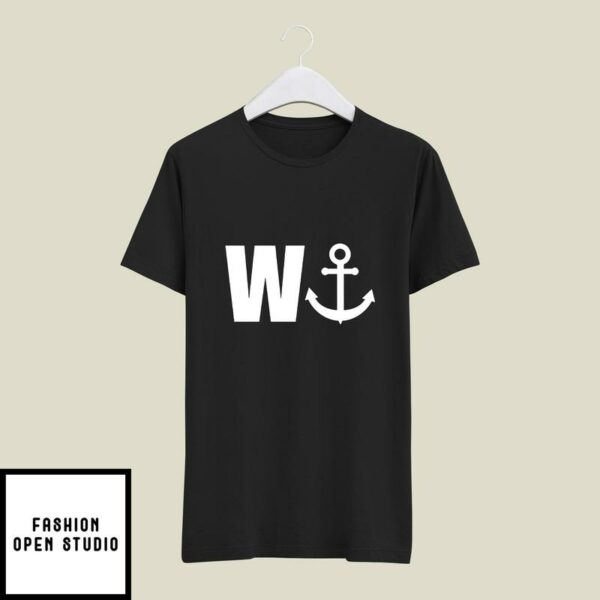 Funny W Anchor T-Shirt Wanker Humor T-Shirt