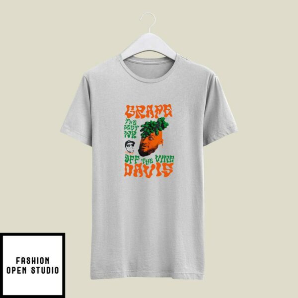 Grape Davis T-Shirt The Best WR Off The Vine