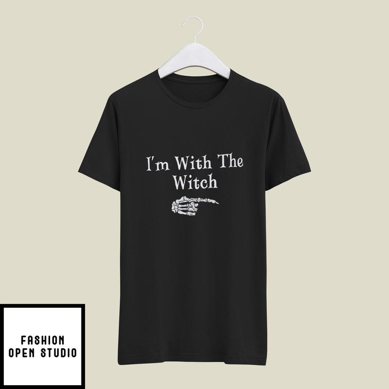Halloween I'm With The Witch T-Shirt