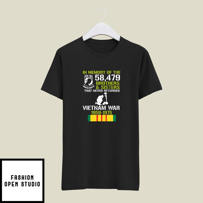 In Memory Of The 58479 Brothers And Sisters Vietnam War T-Shirt