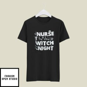 Nurse By Day Witch By Night T-Shirt Halloween
