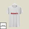 Ozempic Semaglutide Injection T-Shirt