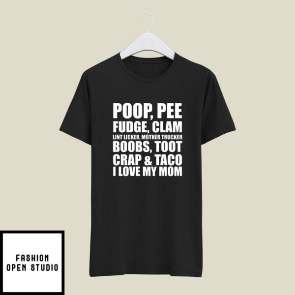 Poop Pee Fudge Clam Shit Piss Fuck Cunt