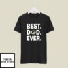 Best Green Bay Packers Dad Ever T-Shirt