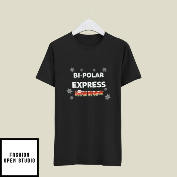 Bi Polar Express Christmas T-Shirt