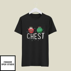 Chest Nuts Christmas Couples T-Shirt