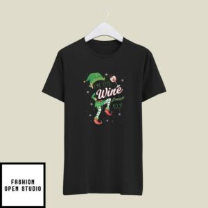 Christmas Wine Glass T-Shirt I’m The Wine Lover Elf