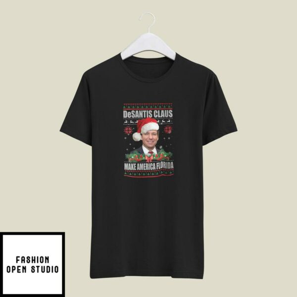 DeSantis Claus Make America Florida Christmas T-Shirt