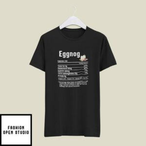 Eggnog Nutrition Facts Christmas Nutrition T-Shirt