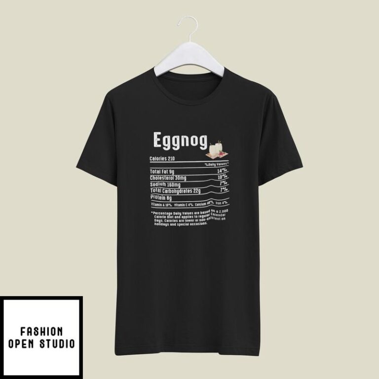 Eggnog Nutrition Facts Christmas Nutrition TShirt