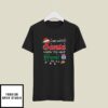 Grami Christmas T-Shirt Who Needs Santa When You Have Grami