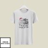 Ho Ho Holy Shit I’m Not Paid Enough For This Skeleton T-Shirt