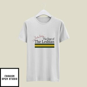 The Year Of The Lesbian T-Shirt