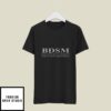 BDSM Business Development Sales And Marketing T-Shirt BDSM Meme