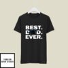 Best Carolina Panthers Dad Ever T-Shirt