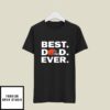 Best Cleveland Browns Dad Ever T-Shirt