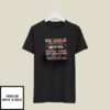 Big Girls Don’t Cry They Pop A Couple Xanax T-Shirt