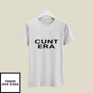 Cunt Era T-Shirt Love Matching Couple T-Shirt